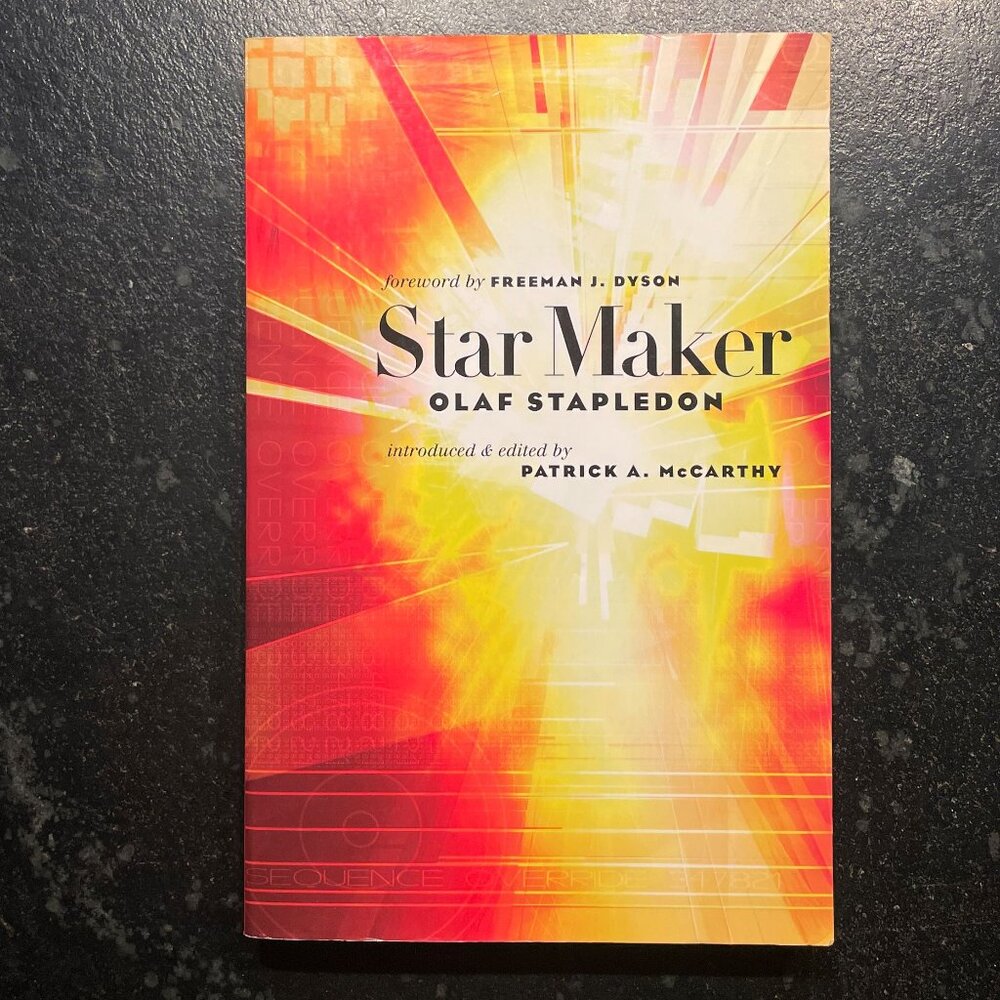 "Star Maker," by Olaf Stapledon, 2004 Science Fiction Paperback